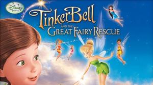 TINKER BELL AND THE GREAT FAIRY RESCUE